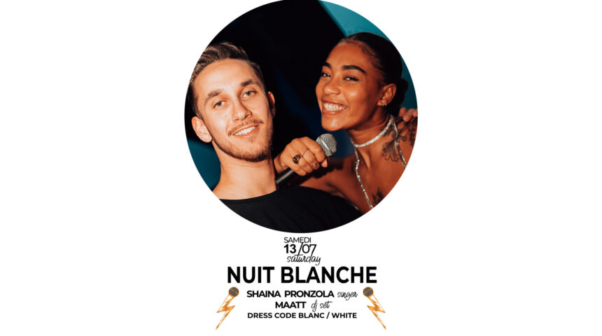 NUIT BLANCHE & LIVE 🎤✨