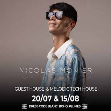 20/07 & 15/08  ✨ NICOLAS MONIER ✨ HOUSE & MELODIC TECH HOUSE 🎤 SHAINA PRONZOLA 🎤 SINGER