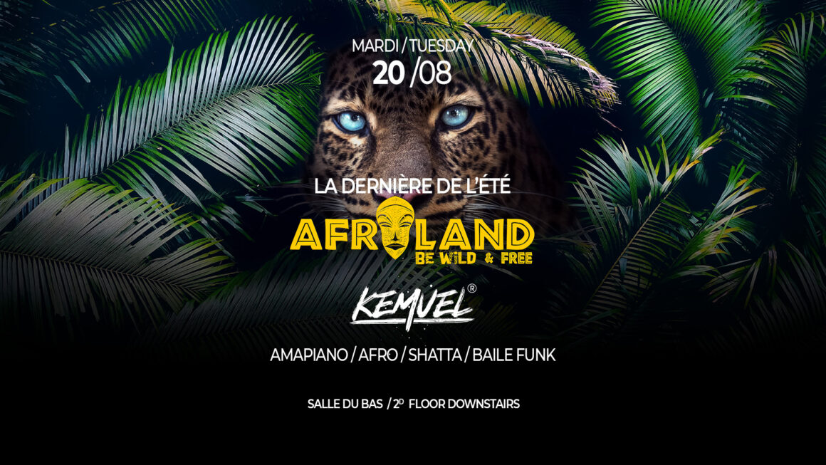 20/08 🐆 AFROLAND 🐆 La dernière de l’été avec KEMUEL