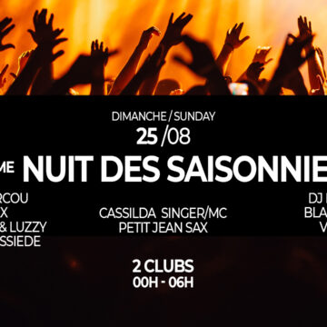 25/08 ✨ 🎶 11ème NUIT DES SAISONNIERS 🎶✨