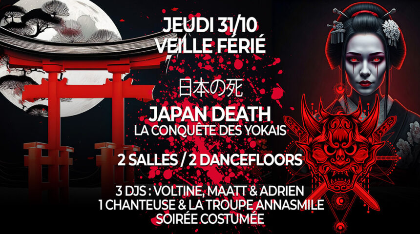 31/10  JAPAN DEATH : 2 SALLES