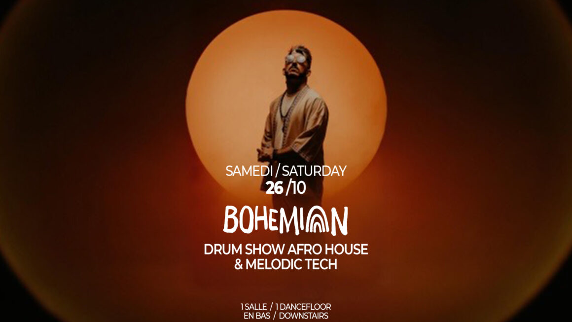 26/10  BOHEMIAN : SHOW DRUM AFRO HOUSE