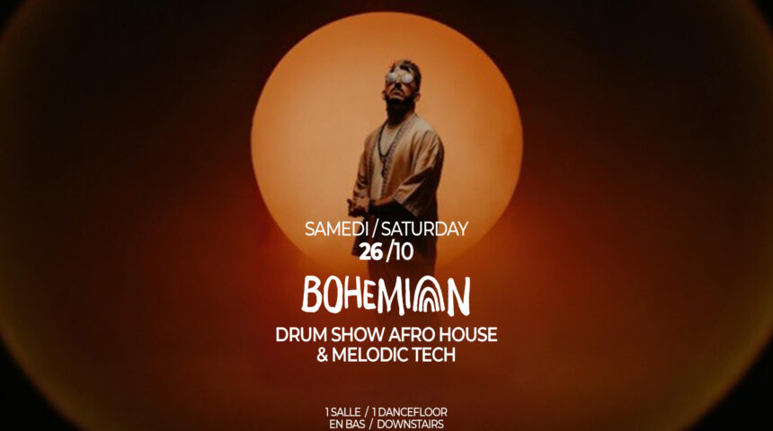 26/10  BOHEMIAN : SHOW DRUM AFRO HOUSE