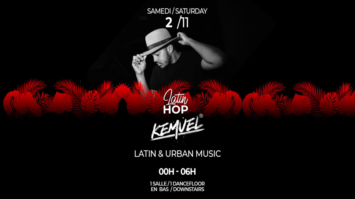 2/11  LATIN HOP’ : KEMUEL