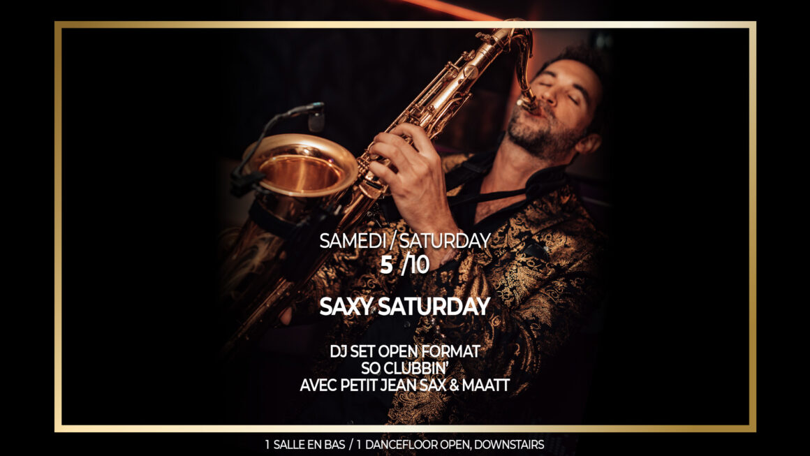 ⚡️ 5/10 ⚡️ SAXY SATURDAY ⚡️