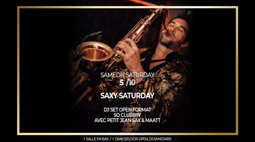 ⚡️ 5/10 ⚡️ SAXY SATURDAY ⚡️