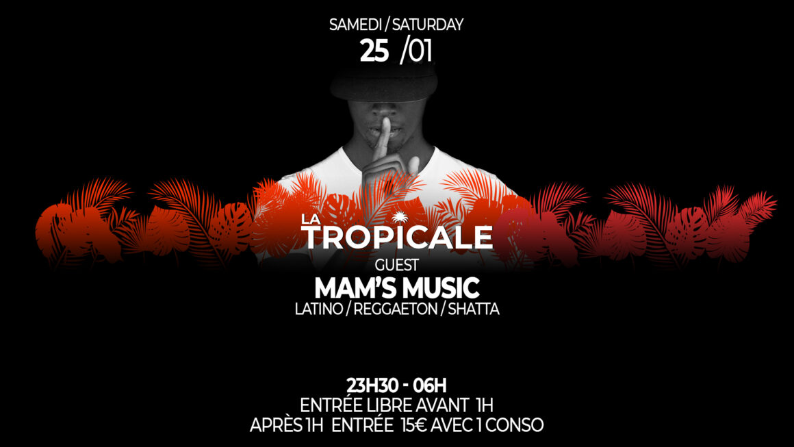 25/01 LA TROPICALE