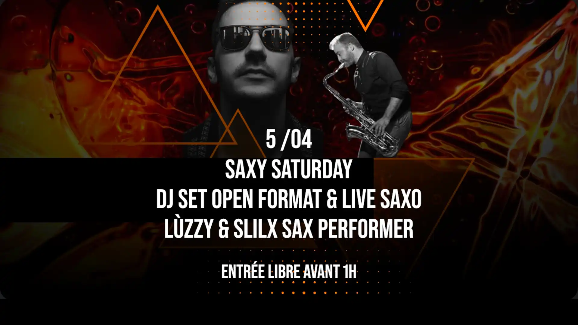 5 /04 SAXY SATURDAY : LIVE SAX & DJ SET