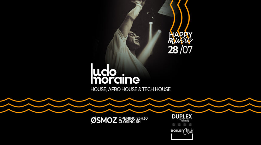 28/07 HAPPY MUSIC BY LUDO MORAINE