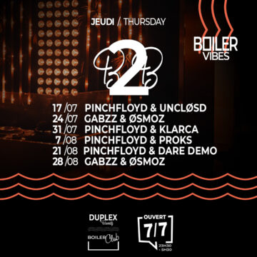 JEUDI / THURSDAY : BOILER VIBES & B2B