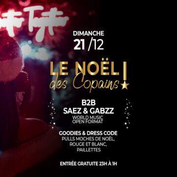 DIMANCHE 21/12 c&rsquo;est le NOËL DES COPAINS !