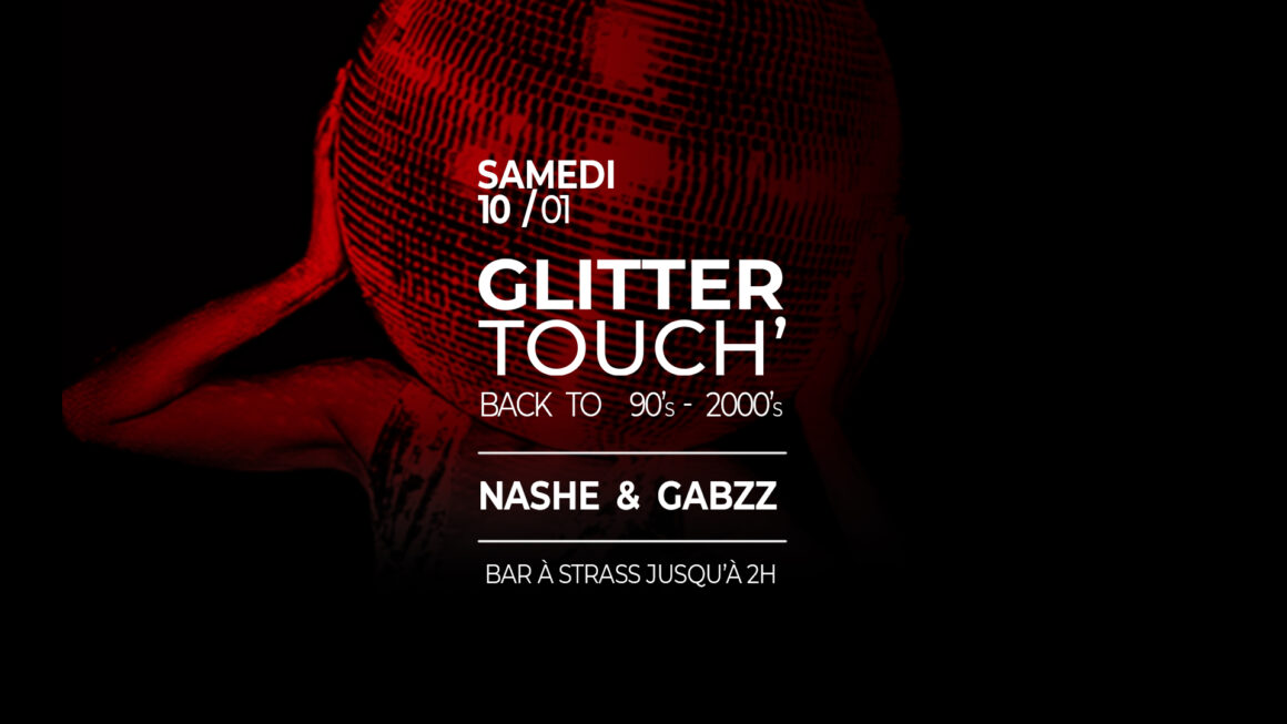 10/01 GLITTER TOUCH&rsquo; : Back to 90s – 2000s