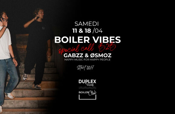 Boiler Vibes Special Call B2B avec Gabzz & Øsmoz