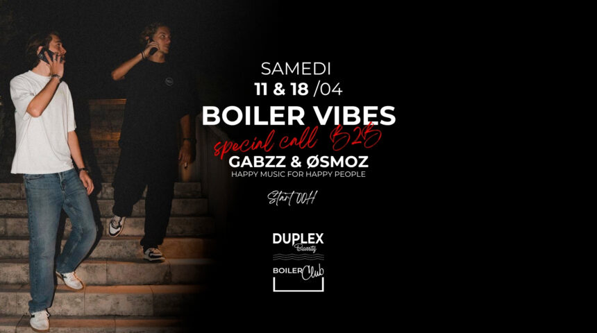 Boiler Vibes Special Call B2B avec Gabzz & Øsmoz