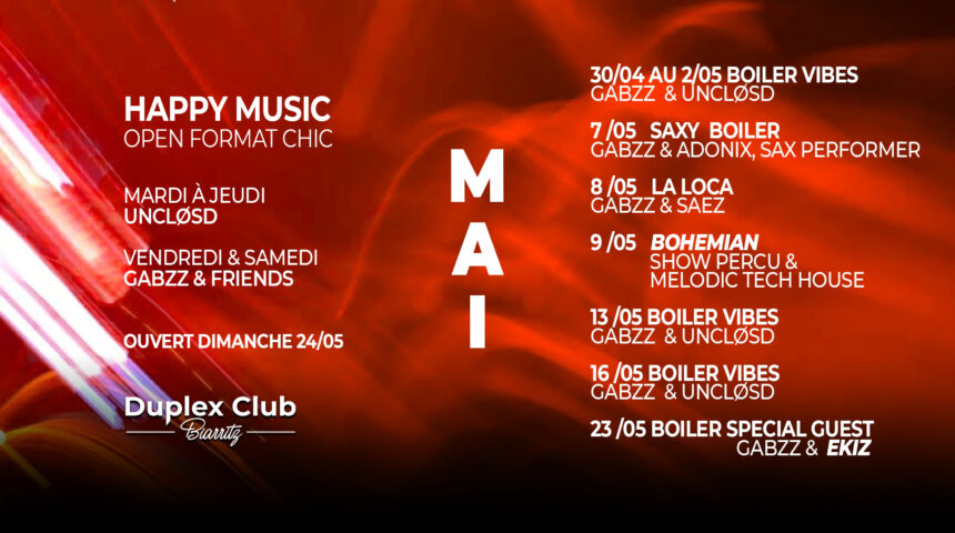 SAVE THE DATE : Vos soirées de Mai au Duplex Club !