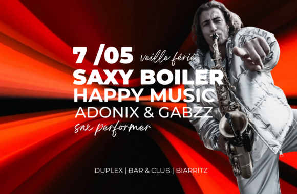 Saxy Boiler au Duplex Club Biarritz | DJ & Live Sax